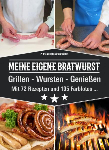 Meine eigene Bratwurst, Triegel