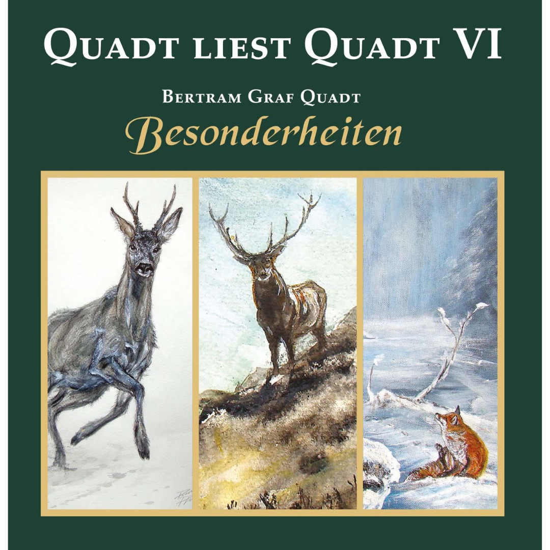 Quadt liest Quadt VI - Besonderheiten