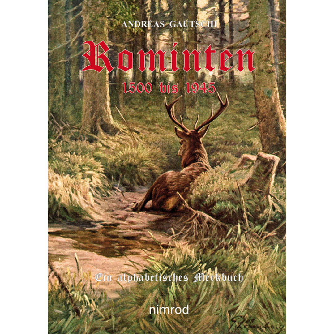 Rominten 1500 bis 1945 – Ein alphabetisches Merkbuch