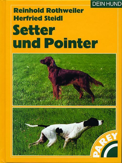 Setter und Pointer Rassenbuch Jagdhund