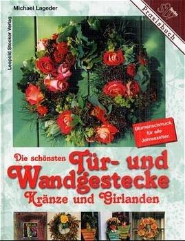 Die schönsten Tür-u. Wandgestecke