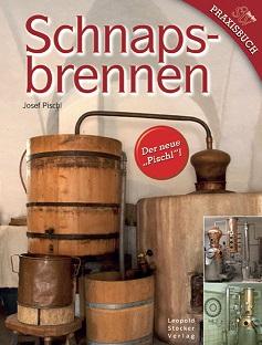 Schnapsbrennen, Pischl