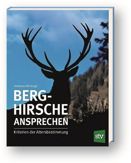 Berghirsche ansprechen