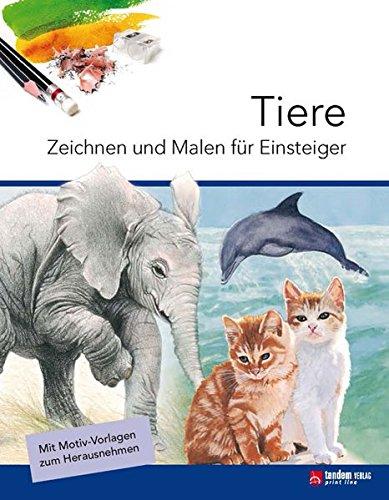 Tiere Zeichnen und Malen fuer Einsteiger