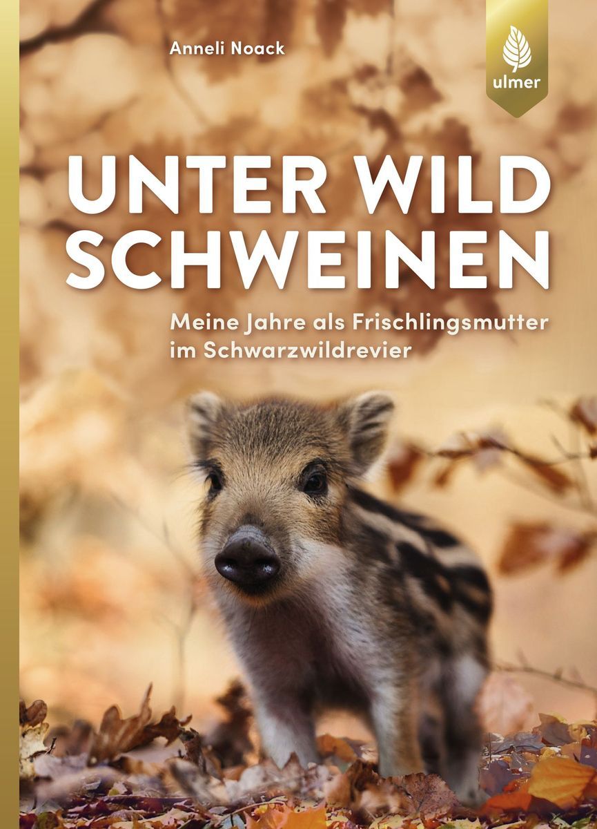 Unter Wildschweinen - Buch Ulmer Verlag
