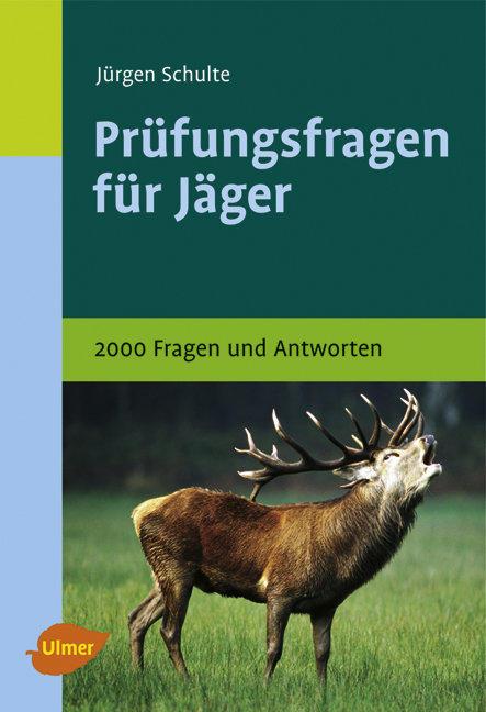 Pruefungsfragen fuer den Jaeger, Schulte