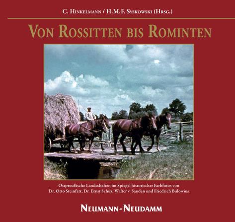 Von Rossitten bis Rominten Jagdhistorie