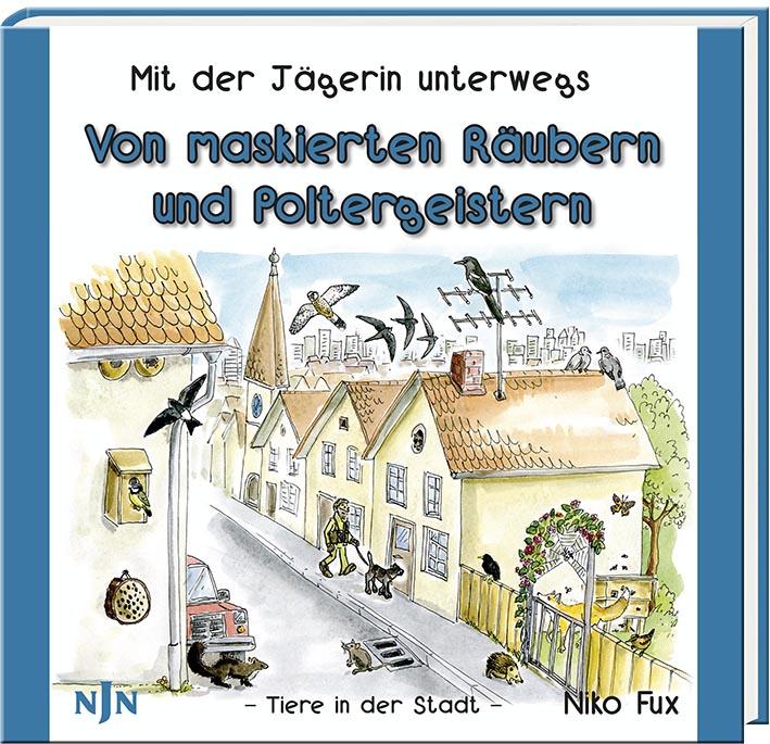 niko fux kinderbuch tiere in der stadt