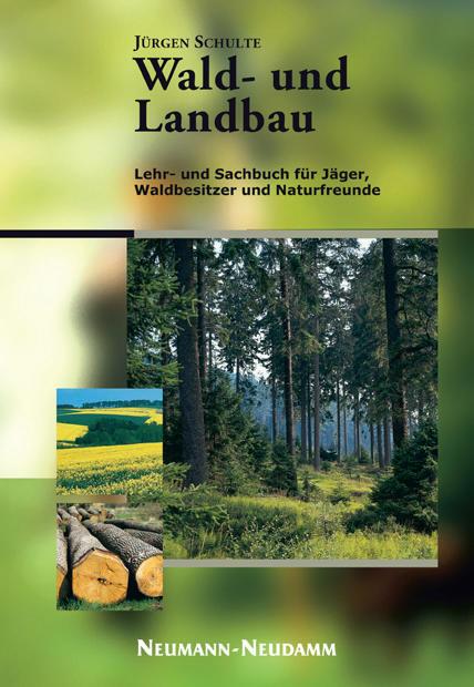 Wald und Landbau Praxisbuch Revier