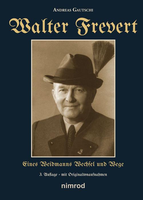 walter frevert biografie buch gautschi