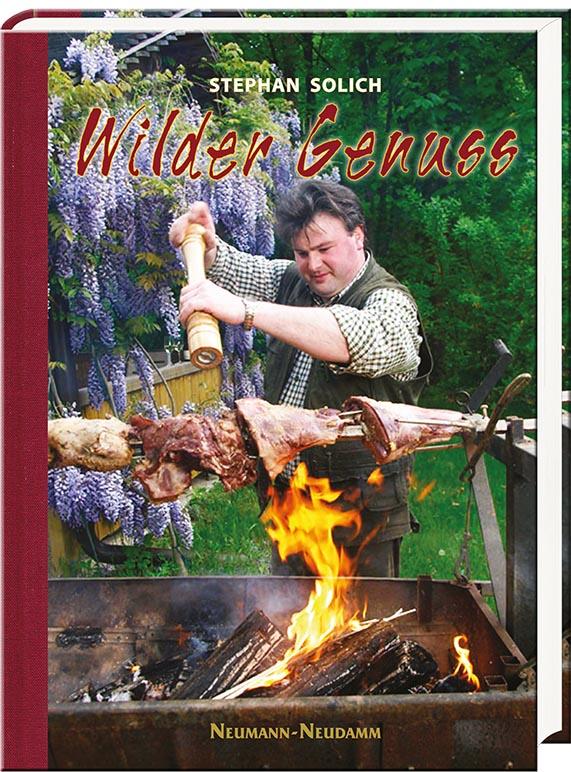 Wilder Genuss Wildrezepte Kochbuch