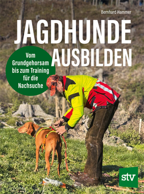 Jagdhunde Ausbilden Fachbuch - Leopold Stocker Verlag