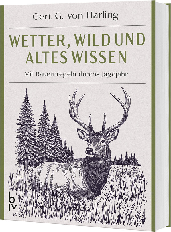 Wetter, Wild und altes Wissen - Gert G. v. Harling