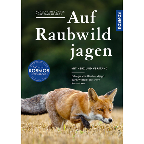 Auf Raubwild jagen - mit Herz und Verstand