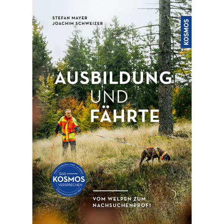 Ausbildung und Fährte – Vom Welpen zum Nachsuchenprofi 