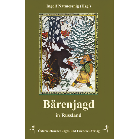 Bärenjagd in Russland  von Ingolf Natmessnig
