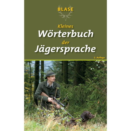 BLASE - Kleines Wörterbuch der Jägersprache