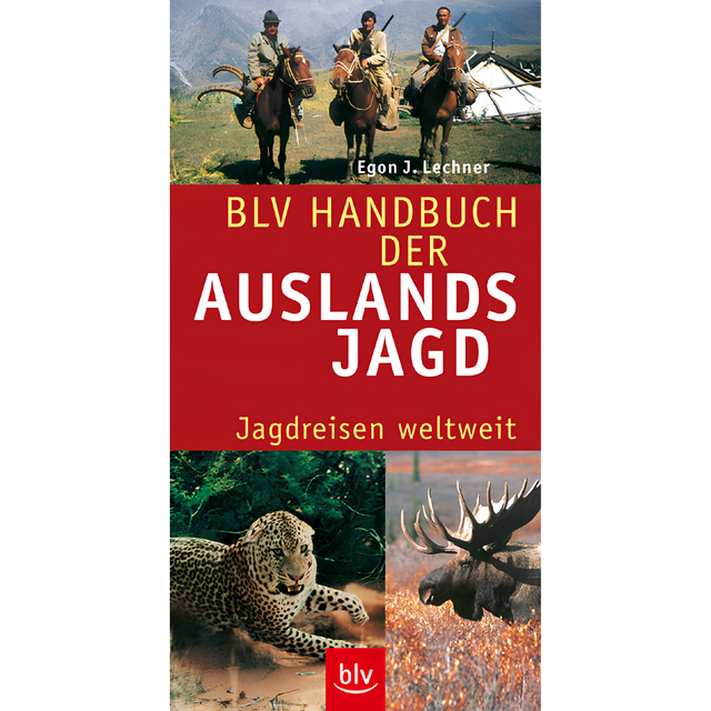 BLV Handbuch der Auslandsjagd- Jagdreisen weltweit