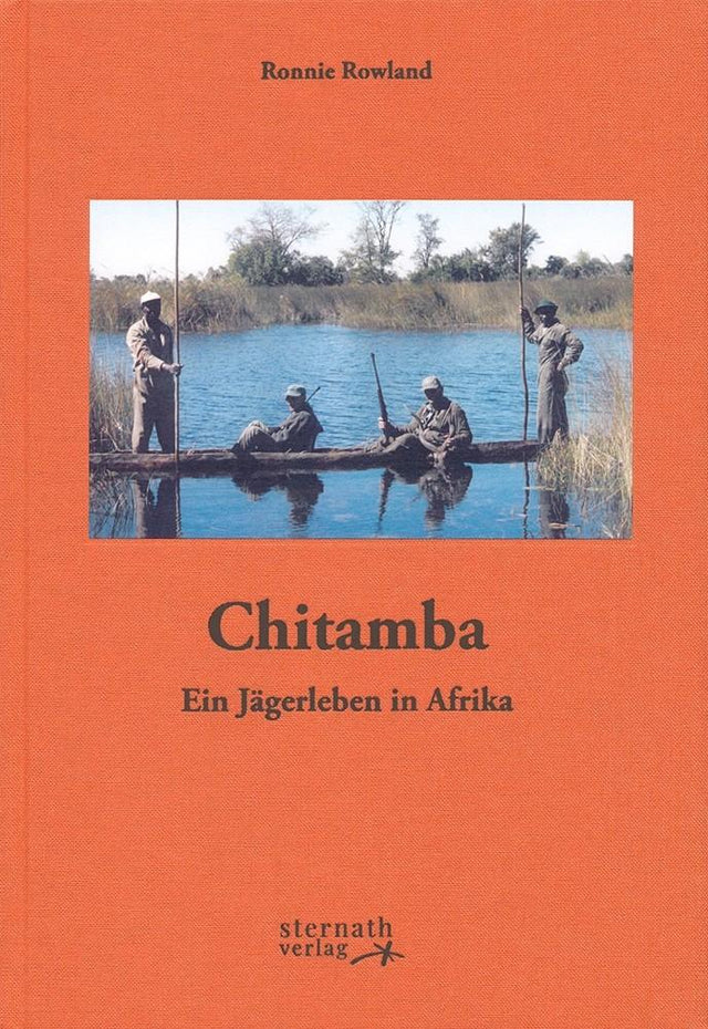 Chitamba - Ronnie Rowland Afrika Buch