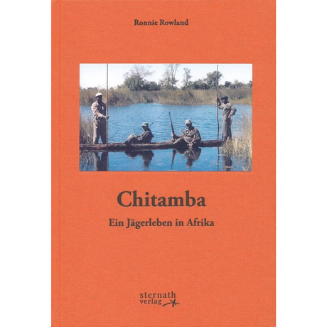 Chitamba - Ein Jägerleben in Afrika