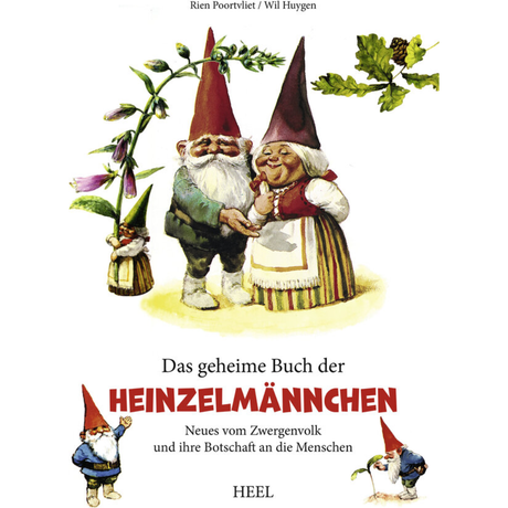 Das geheime Buch der Heinzelmännchen von Rien Poortvliet und Will Huygen