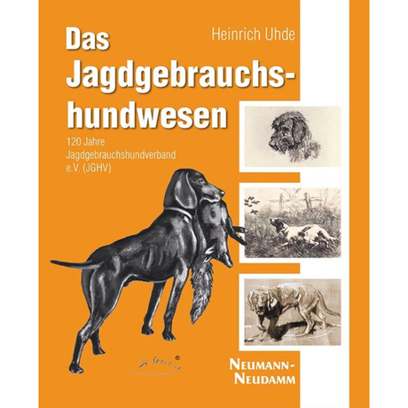Das Jagdgebrauchshundwesen – 120 Jahre Jagdgebrauchshundverband e.V. (JGHV)