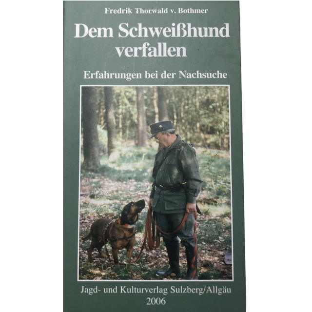 Dem Schweißhund verfallen