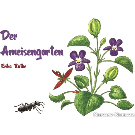 Der Ameisengarten von Erika Rothe 