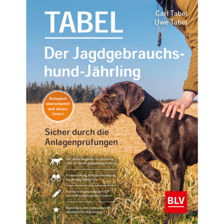 Der Jagdgebrauchshund-Jährling - Sicher durch die Anlagenprüfungen: Empfohlen vom Jagdgebrauchshundverband