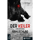 Der Keiler vom großen Kahlschlag