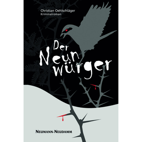 Der Neunwürger von Christian Oehlschläger
