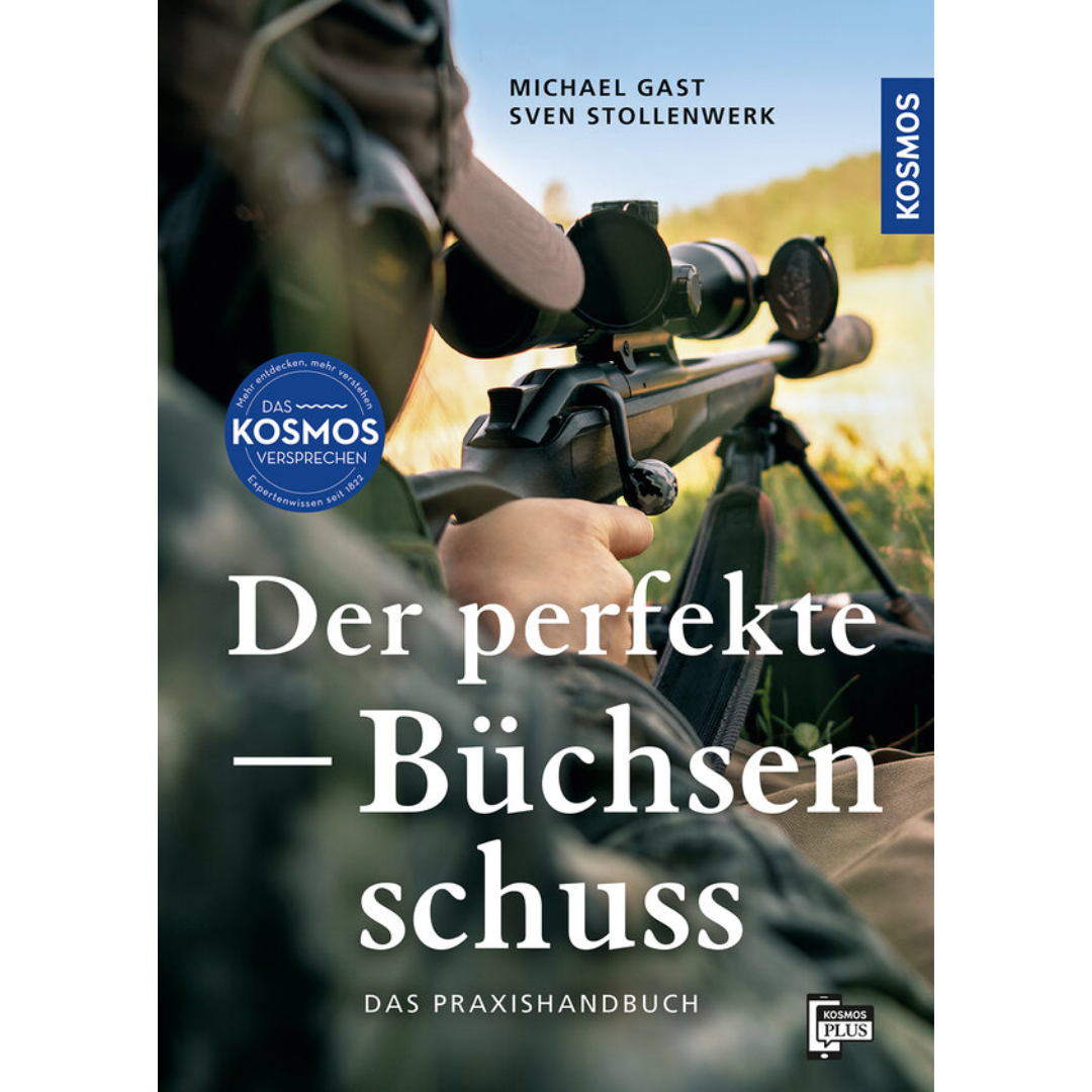 Der perfekte Büchsenschuss - Das Praxishandbuch