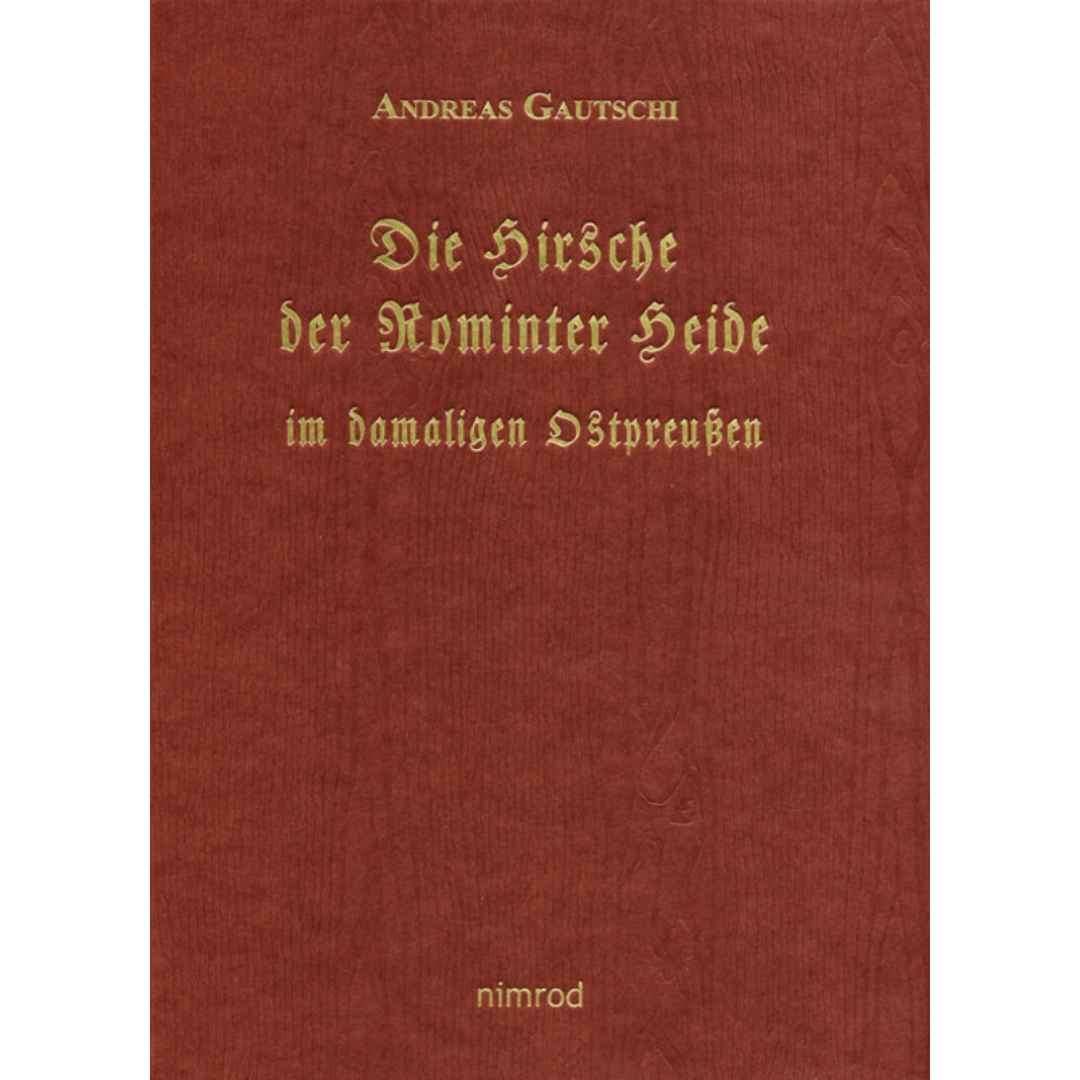 Die Hirsche der Rominter Heide im ehemaligen Ostpreußen