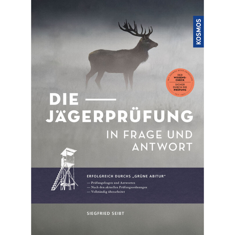 Die Jägerprüfung in Frage und Antwort