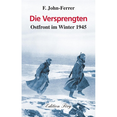 Die Versprengten von F. John-Ferrer