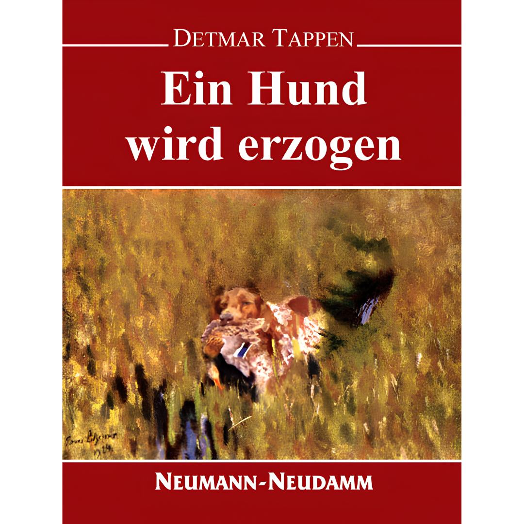 in Hund wird erzogen – Erziehungsanleitung und Begleitbuch zum Hundeführerlehrgang 