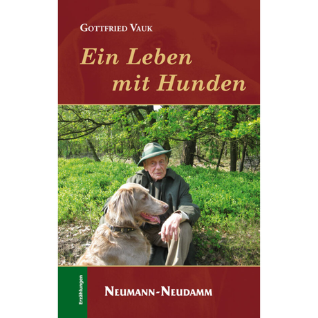 Ein Leben mit Hunden von Gottfried Vauk