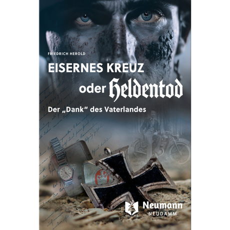 Eisernes Kreuz oder Heldentod