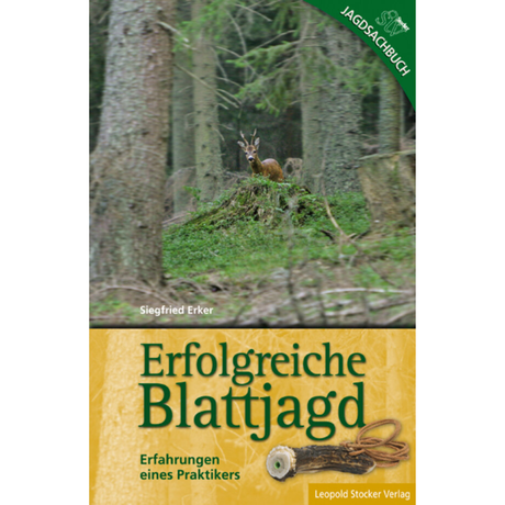 Erfolgreiche Blattjagd von Siegfried Erker