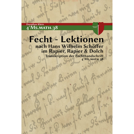 Fecht - Lektionen nach Hans Wilhelm Schöffer