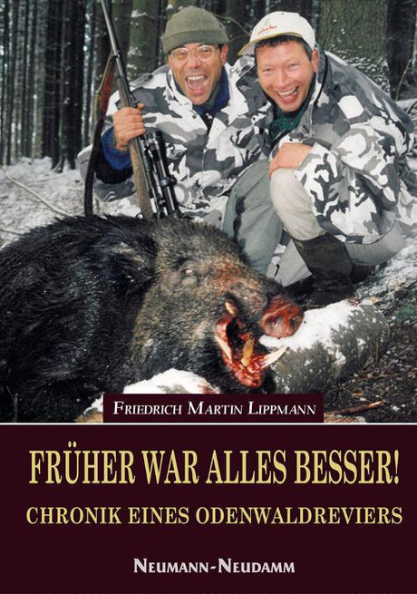 frueher war alles besser jagdgeschichten
