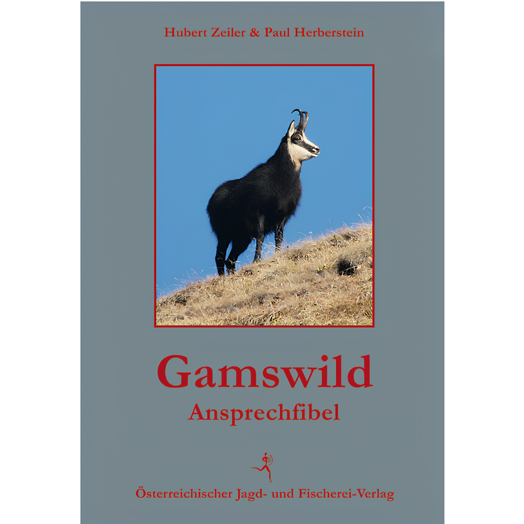 Gamswild-Ansprechfibel von Hubert Zeiler und Paul Herberstein