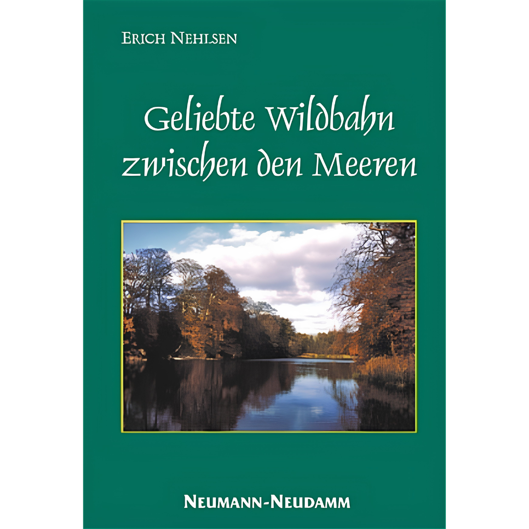 Geliebte Wildbahn zwischen den Meeren von Erich Nehlsen