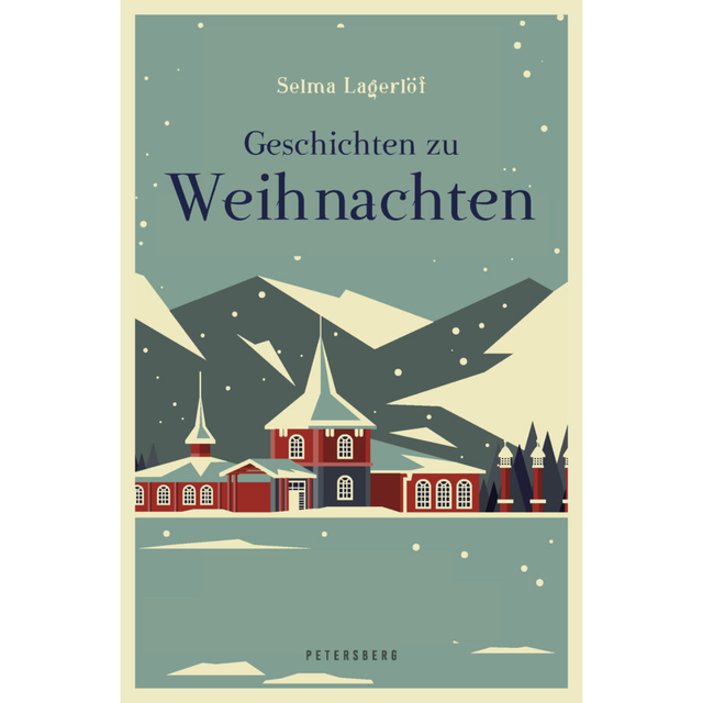 Geschichten zu Weihnachten von Selma Lagerlöf