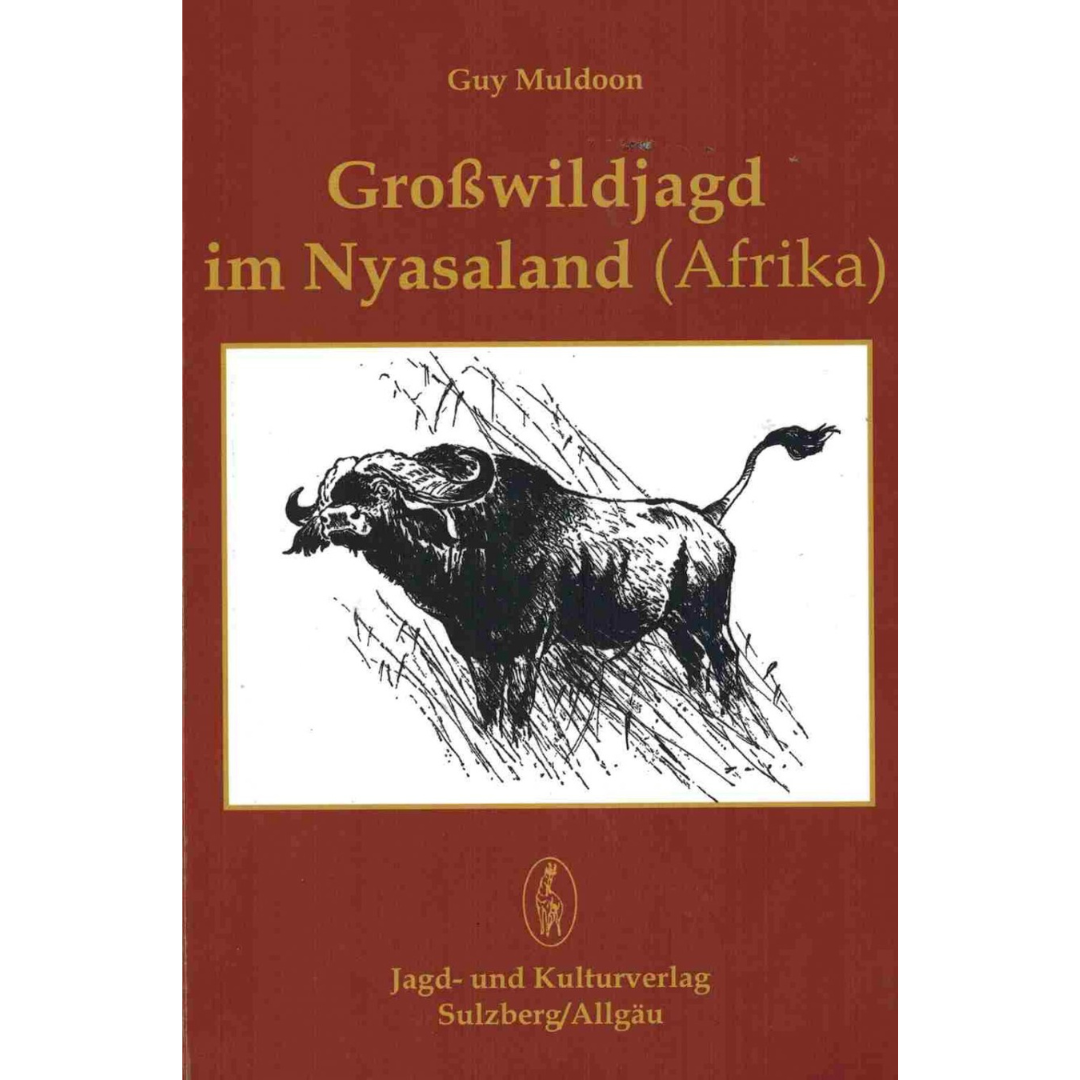 Großwildjagd im Nyasaland (Afrika)