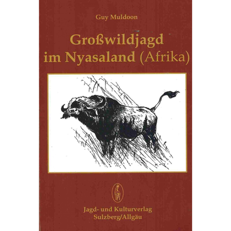 Großwildjagd im Nyasaland (Afrika)