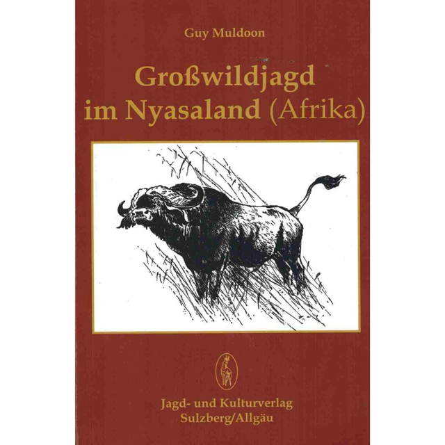 Großwildjagd im Nyasaland (Afrika)