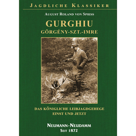 Gurghiu – Görgény-Szt.-Imre. Das königliche Leibjagdgehege einst und jetzt