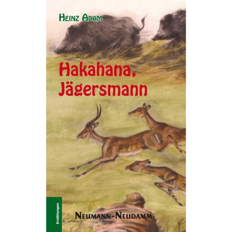 Hakahana – Jägersmann von Heinz Adam 