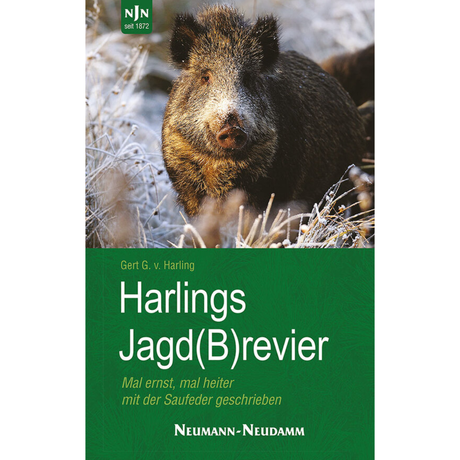 Harlings Jagd(B)revier – Mal ernst, mal heiter mit der Saufeder geschrieben